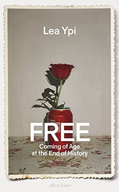 Free: Coming of Age at the End of History — cover