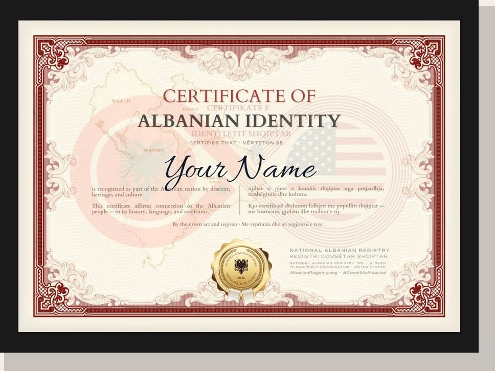 The Certificate of Albanian Identity, framed for the wall